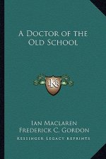 A Doctor of the Old School