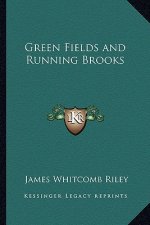 Green Fields and Running Brooks