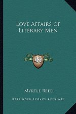 Love Affairs of Literary Men