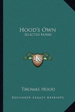 Hood's Own: Selected Papers