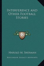 Interference and Other Football Stories