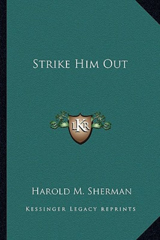 Strike Him Out