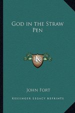 God in the Straw Pen
