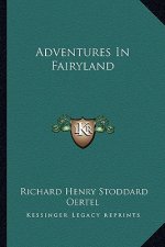 Adventures in Fairyland