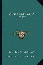 Addresses and Essays