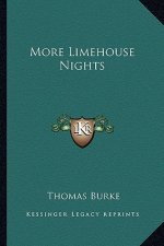 More Limehouse Nights