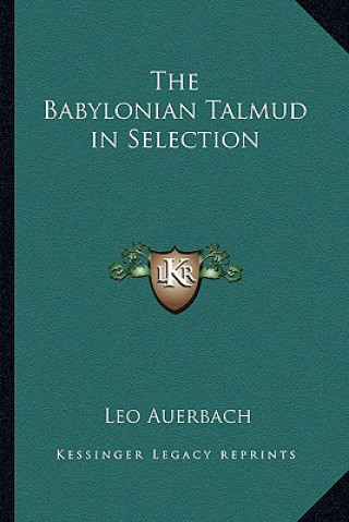 The Babylonian Talmud in Selection