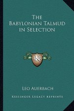 The Babylonian Talmud in Selection