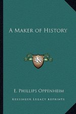 A Maker of History