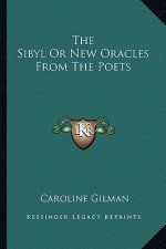 The Sibyl or New Oracles from the Poets