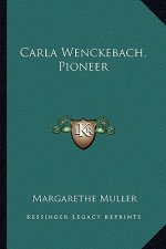 Carla Wenckebach, Pioneer