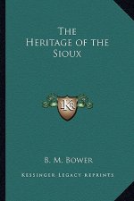 The Heritage of the Sioux