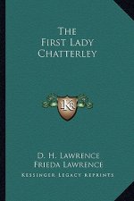 The First Lady Chatterley