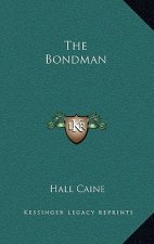 The Bondman