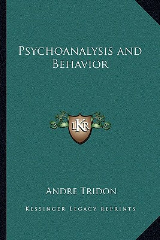 Psychoanalysis and Behavior