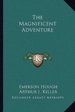 The Magnificent Adventure