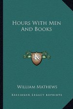 Hours with Men and Books