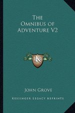 The Omnibus of Adventure V2