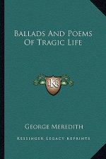 Ballads And Poems Of Tragic Life