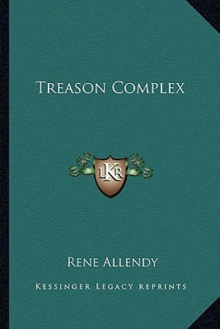 Treason Complex