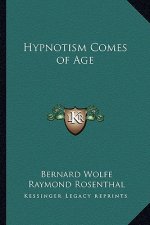 Hypnotism Comes of Age