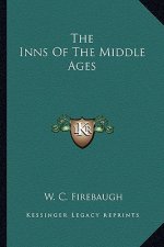 The Inns Of The Middle Ages