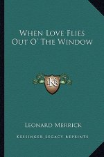 When Love Flies Out O' the Window