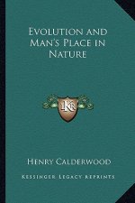 Evolution and Man's Place in Nature