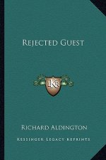 Rejected Guest