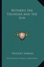 Between the Thunder and the Sun
