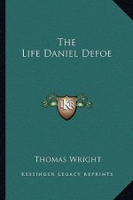 The Life Daniel Defoe