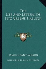 The Life and Letters of Fitz Greene Halleck