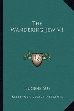 The Wandering Jew V1
