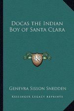 Docas the Indian Boy of Santa Clara