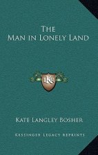 The Man in Lonely Land