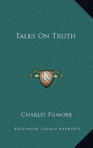 Talks on Truth