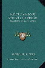 Miscellaneous Studies in Prose: Practical English Series