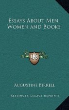 Essays about Men, Women and Books