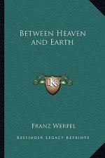 Between Heaven and Earth