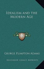 Idealism and the Modern Age