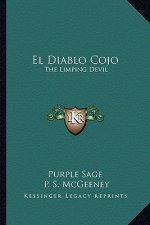El Diablo Cojo: The Limping Devil