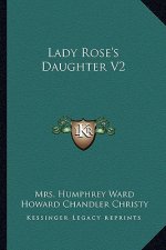 Lady Rose's Daughter V2