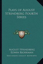 Plays of August Strindberg Fourth Series