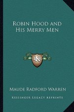 Robin Hood and His Merry Men