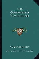 The Condemned Playground