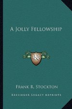 A Jolly Fellowship