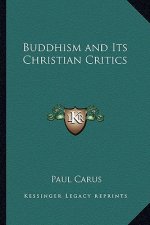 Buddhism and Its Christian Critics