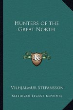 Hunters of the Great North