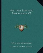 Military Law and Precedents V2