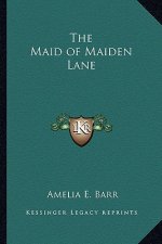 The Maid of Maiden Lane